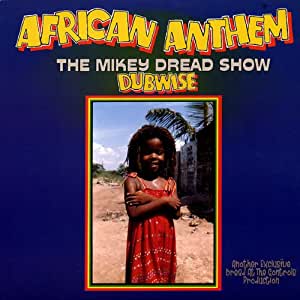 mikey dread african anthem rar